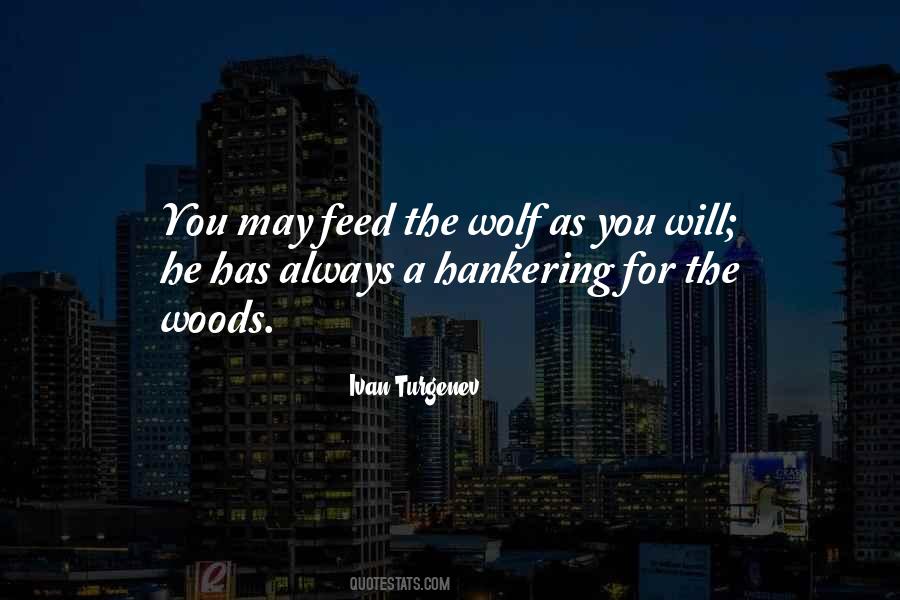 Quotes About The Wolf #1182698