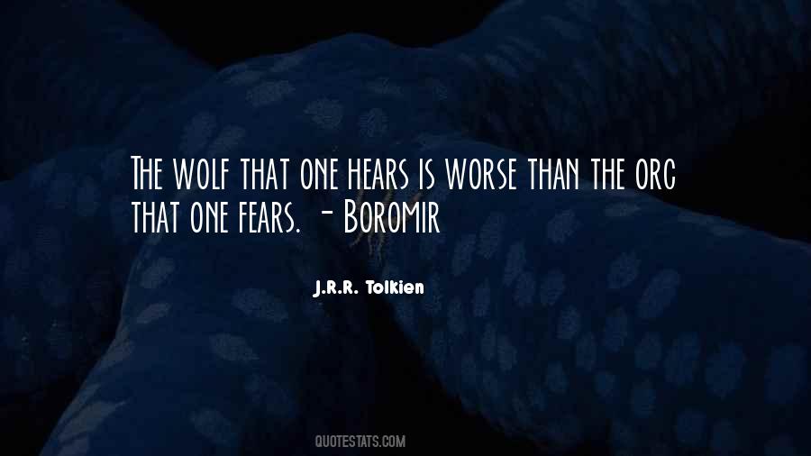 Quotes About The Wolf #1206550
