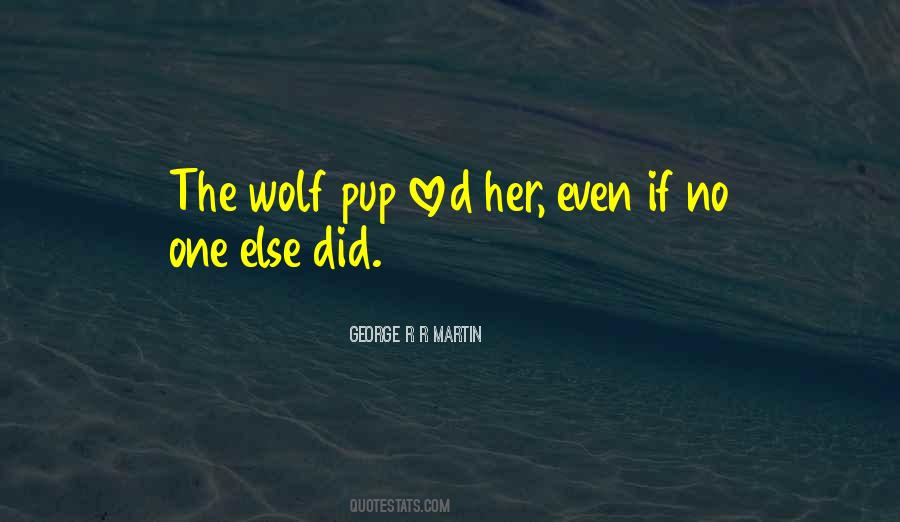 Quotes About The Wolf #1242787