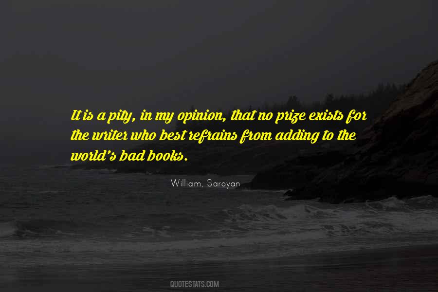 Saroyan William Quotes #1126204