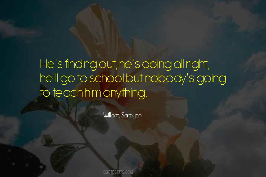 Saroyan William Quotes #34108