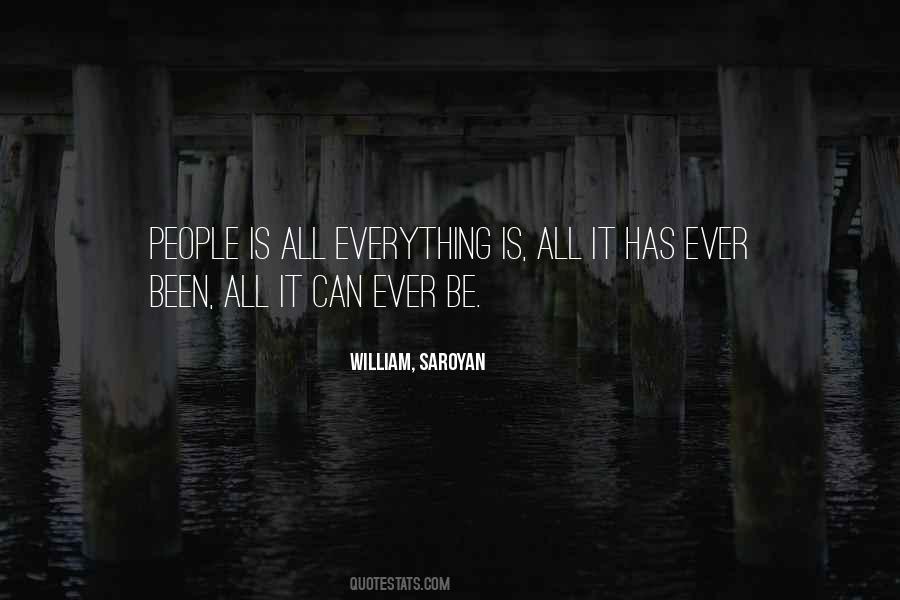Saroyan William Quotes #492213