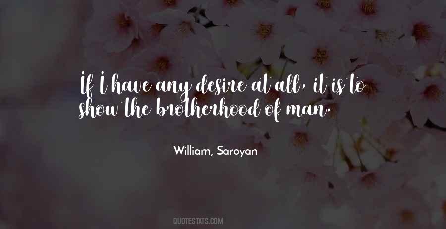 Saroyan William Quotes #564081