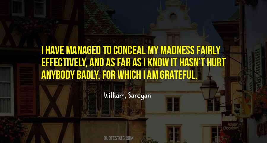 Saroyan William Quotes #767540