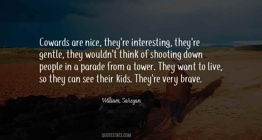 Saroyan William Quotes #788155