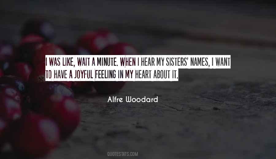 Quotes About Alfre #564534