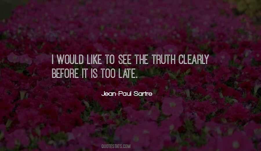 Sartre Jean Paul Quotes #115680