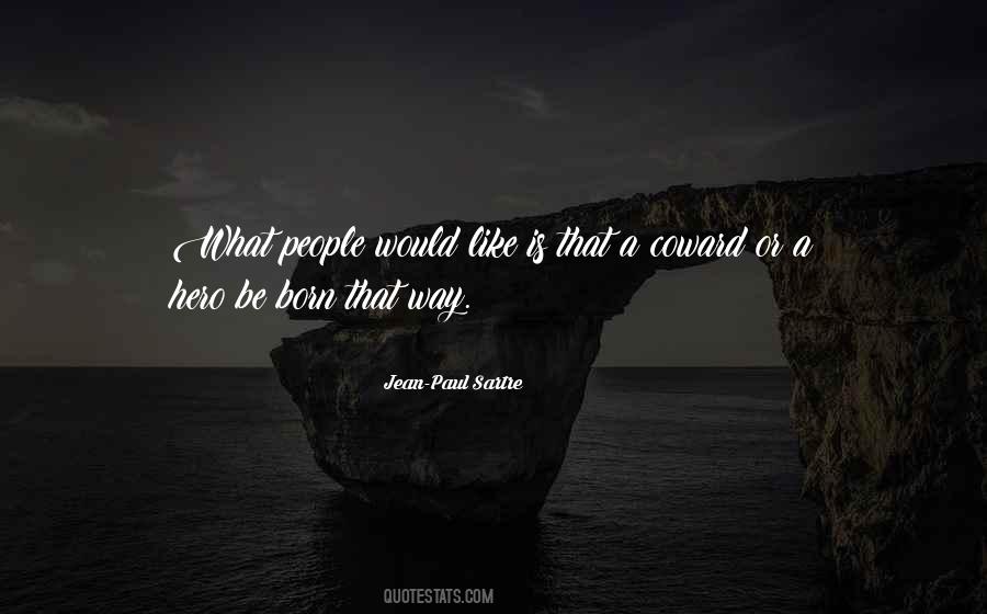 Sartre Jean Paul Quotes #271746