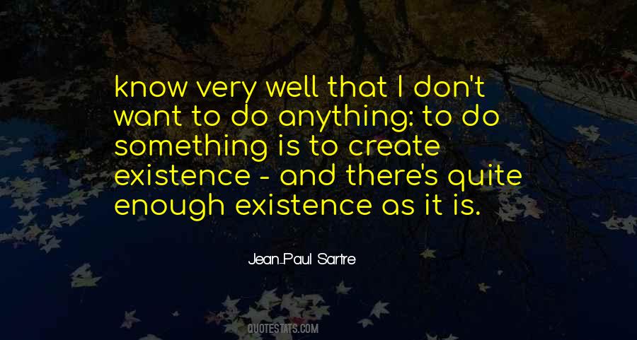 Sartre Jean Paul Quotes #281105