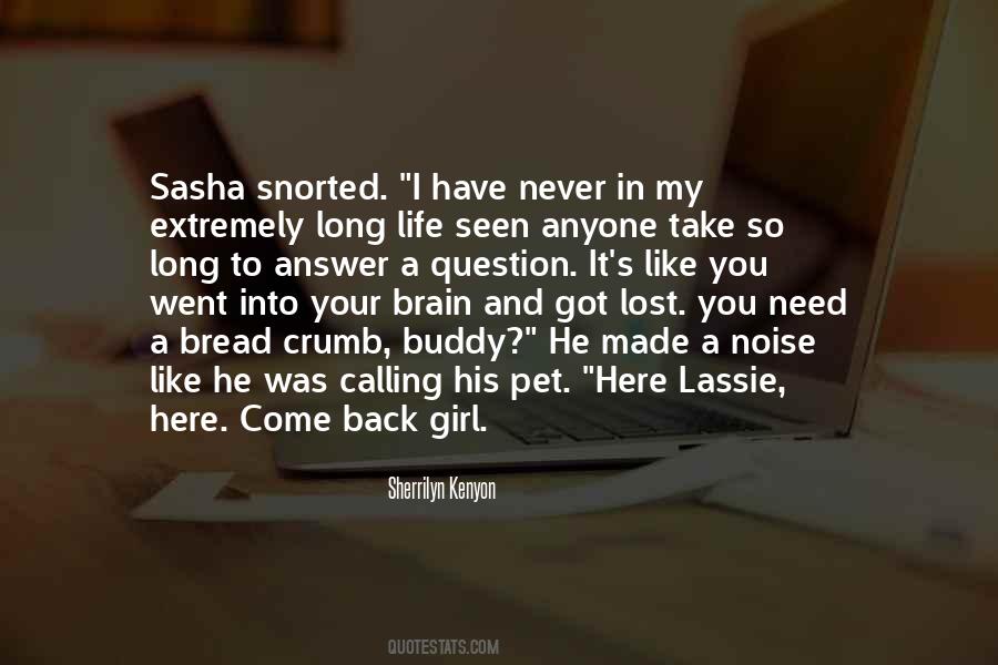 Sasha Quotes #127880