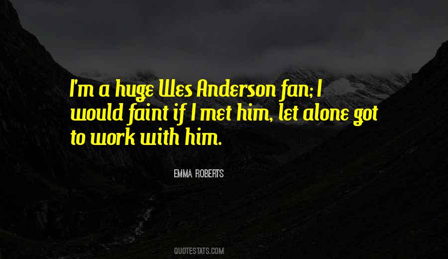 Quotes About Anderson #1336084