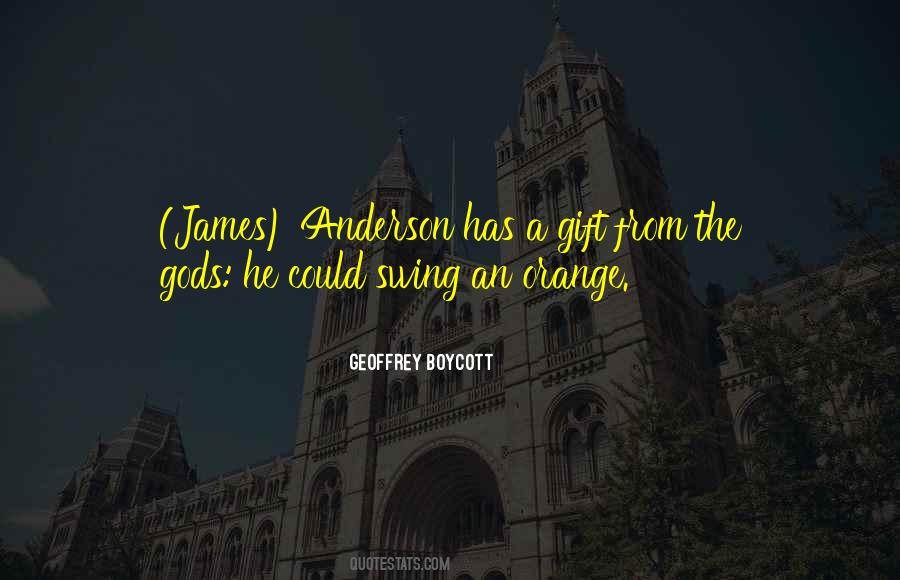Quotes About Anderson #1534296