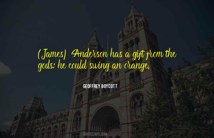 Quotes About Anderson #1534296