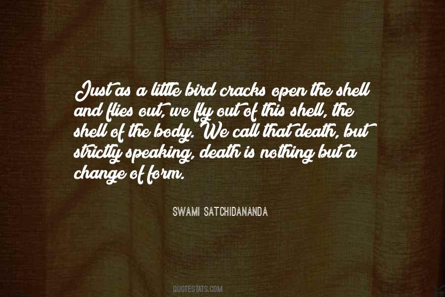 Satchidananda Quotes #778216