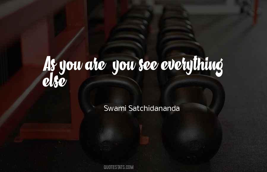 Satchidananda Quotes #882640