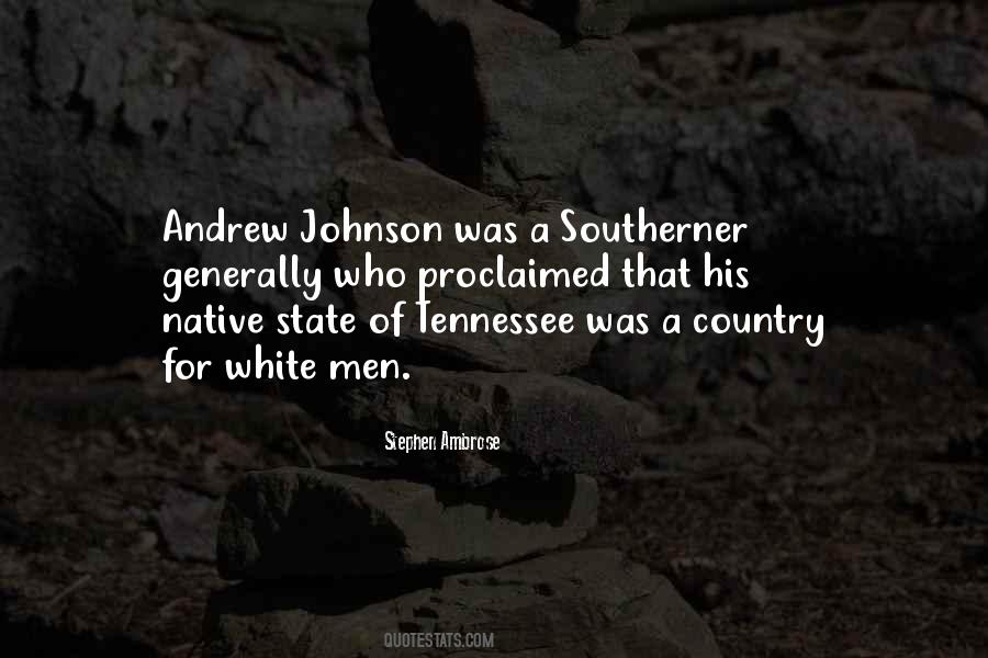 Quotes About Andrew Johnson #689727