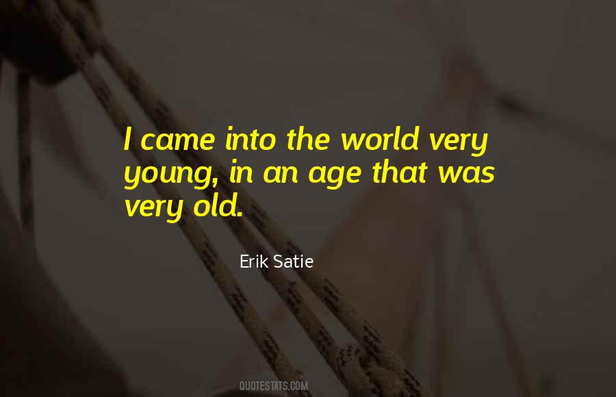 Satie Quotes #707624