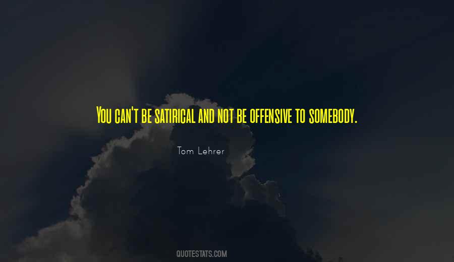Satirical Quotes #394246