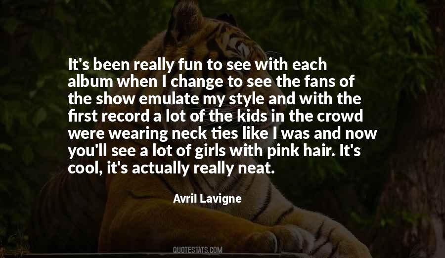 Quotes About Avril Lavigne #318939