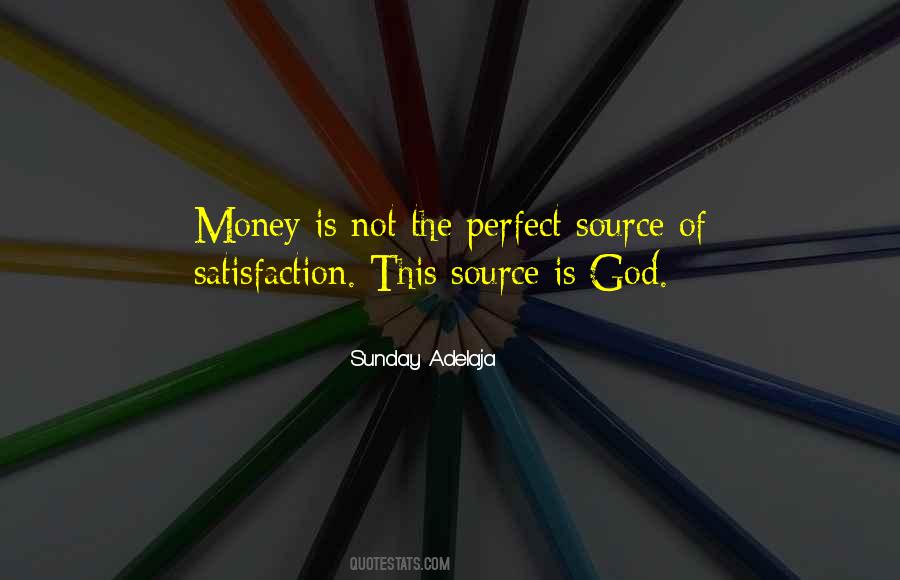 Satisfaction God Quotes #1215961