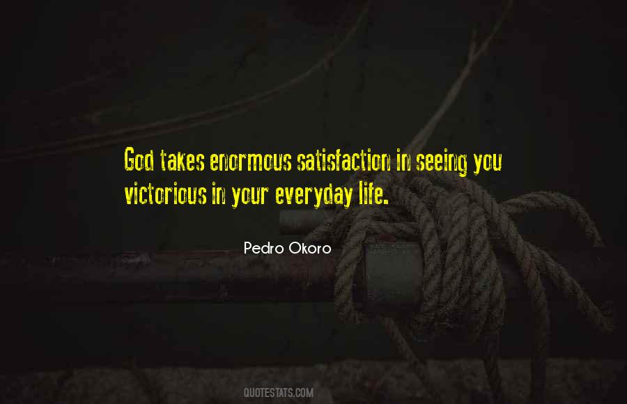 Satisfaction God Quotes #1419689