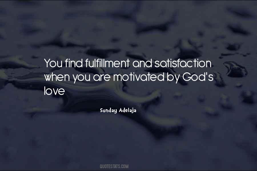 Satisfaction God Quotes #735294