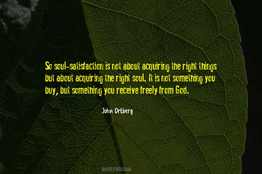 Satisfaction God Quotes #822643