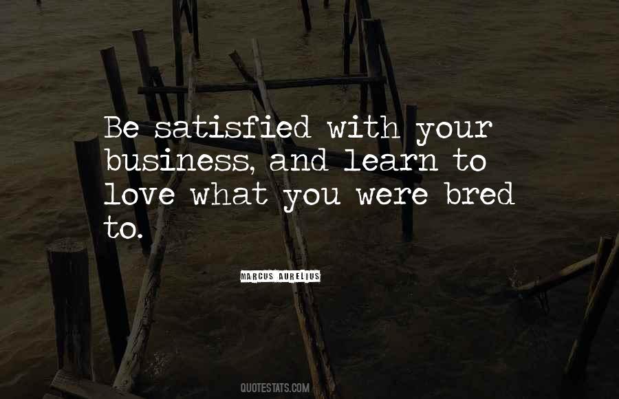 Satisfaction Love Quotes #653046