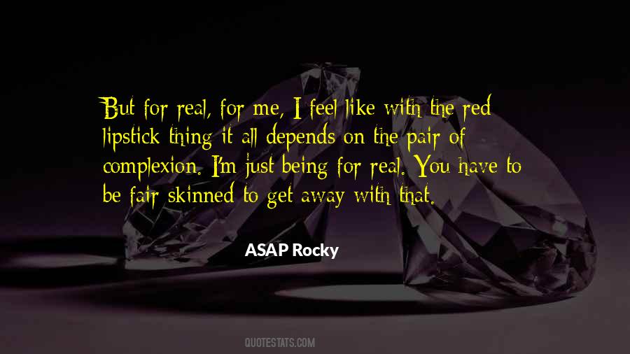 Quotes About Asap Rocky #74465