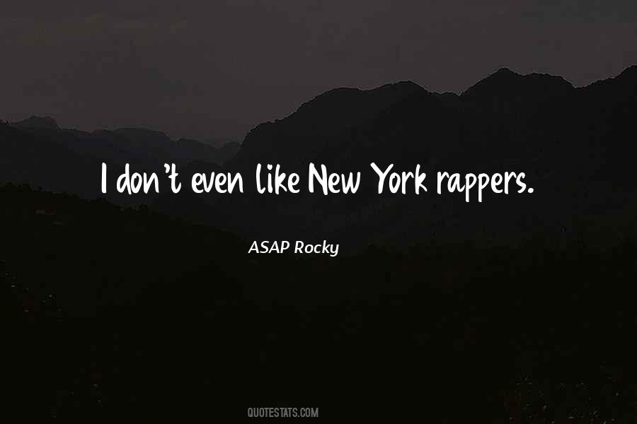 Quotes About Asap Rocky #795788