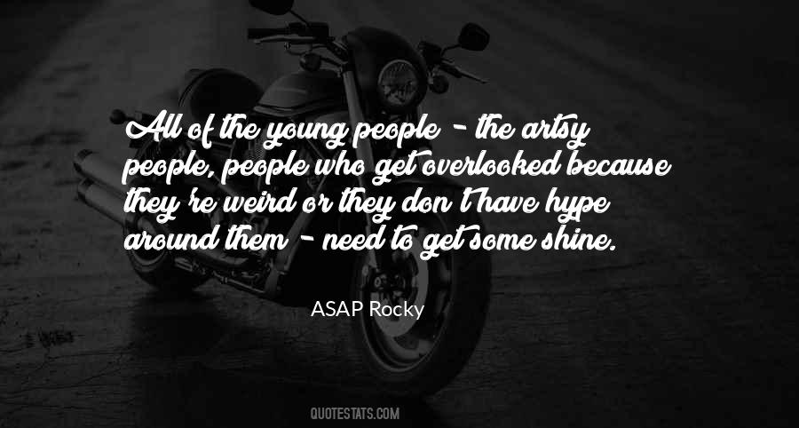Quotes About Asap Rocky #953764