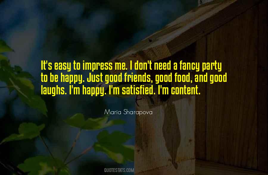 Satisfied And Happy Quotes #1395303