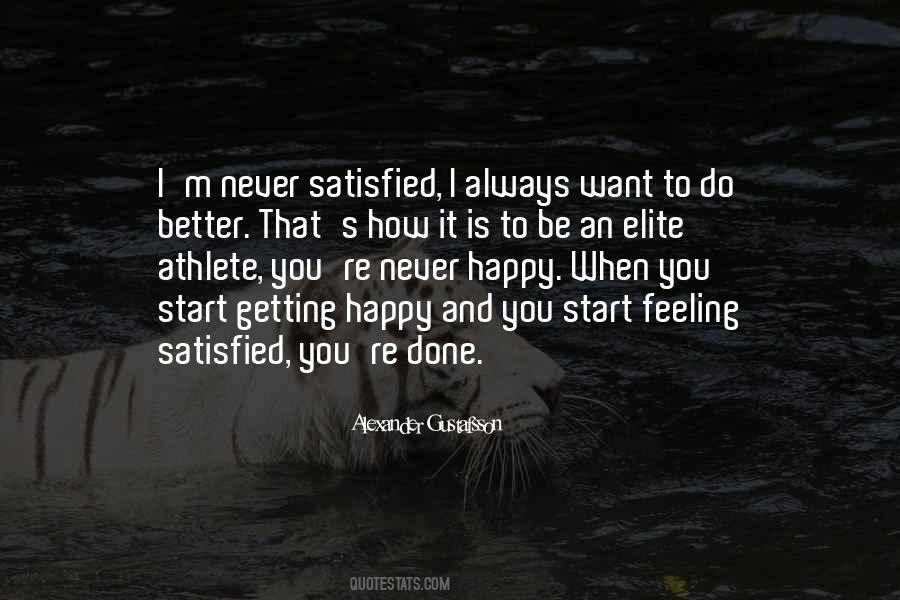 Satisfied And Happy Quotes #956702