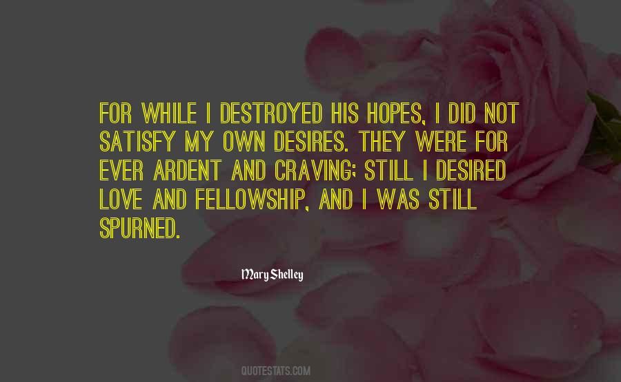 Satisfy Love Quotes #1316776
