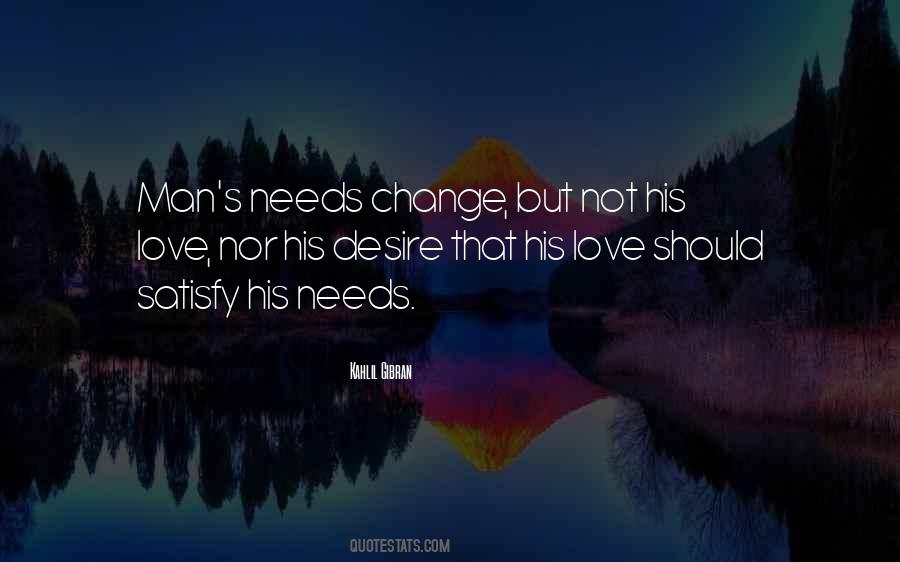 Satisfy Love Quotes #436171