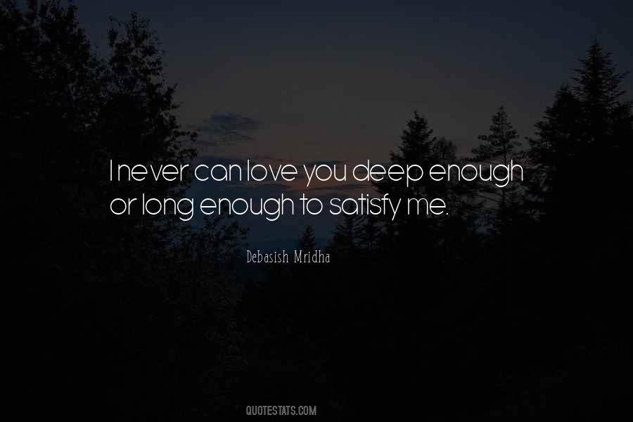 Satisfy Love Quotes #732257