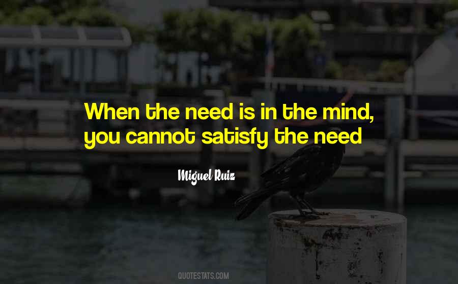 Satisfy Love Quotes #969926