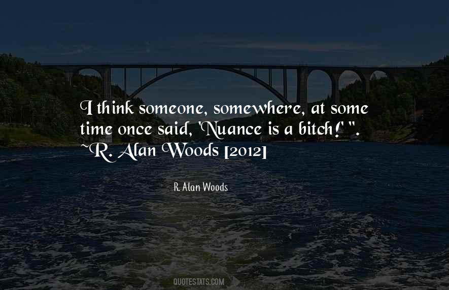 Quotes About Alan #1313385