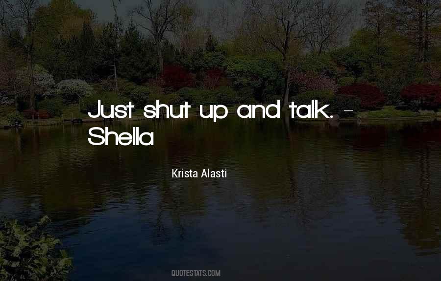 Quotes About Alasti #928002
