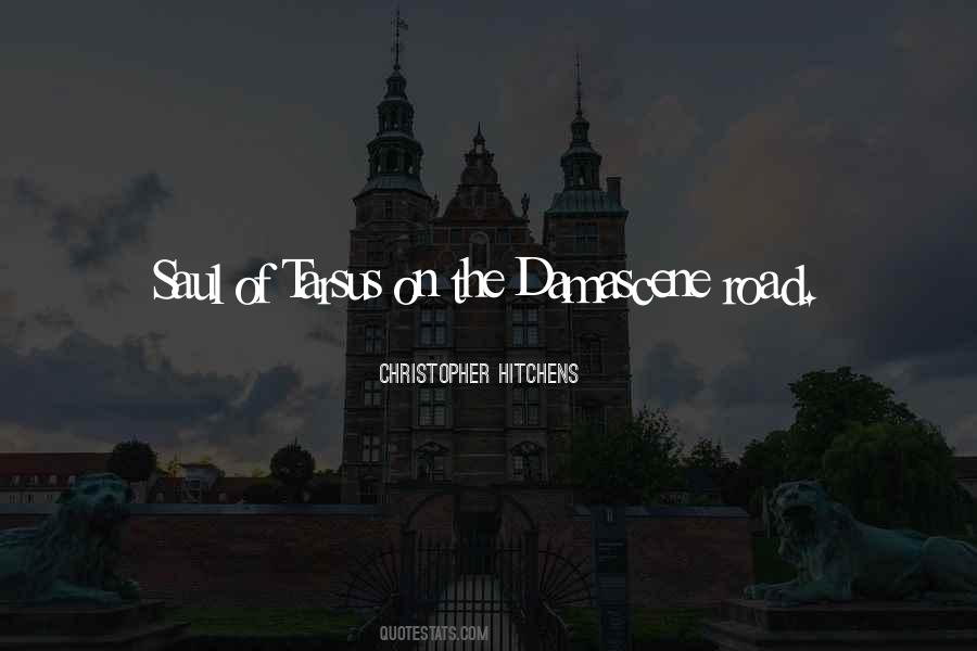 Saul Of Tarsus Quotes #1313989