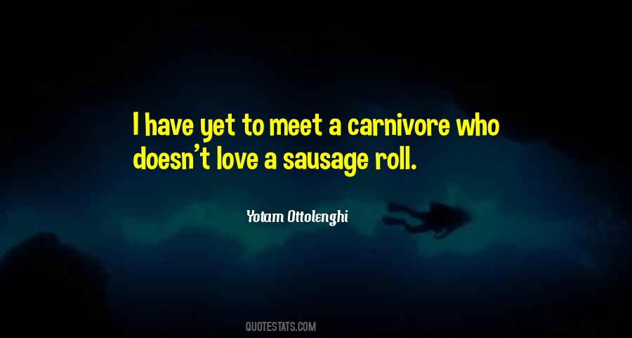 Sausage Roll Quotes #1623177