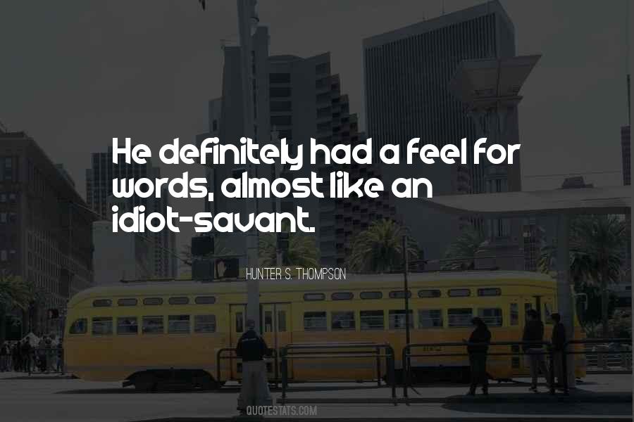 Savant Quotes #1218073