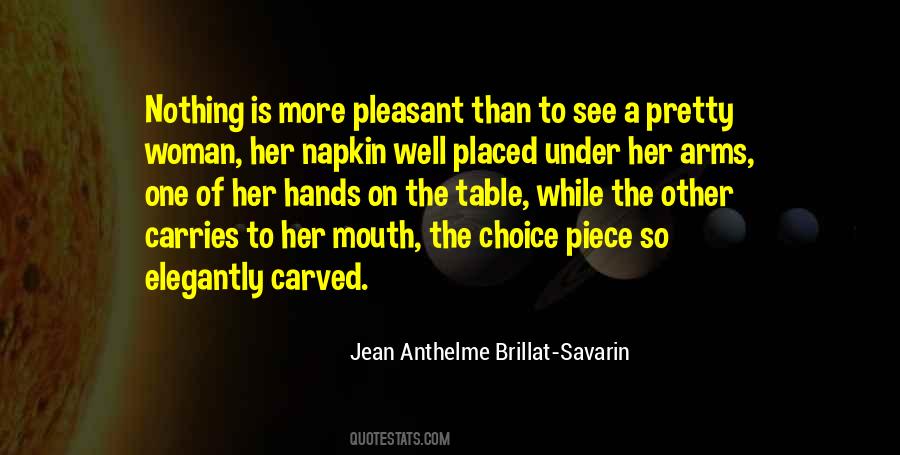 Savarin Quotes #908671
