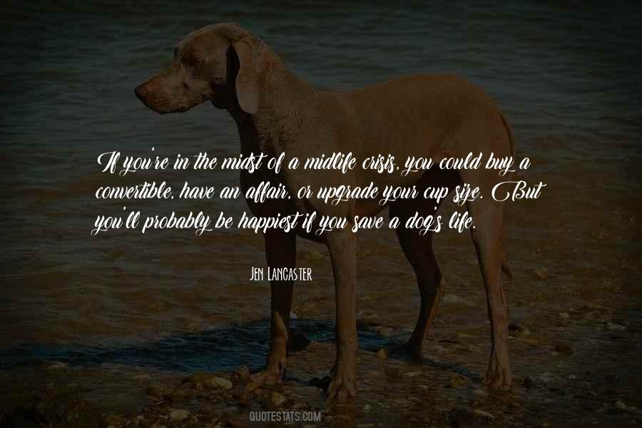 Save A Dog Quotes #1111736