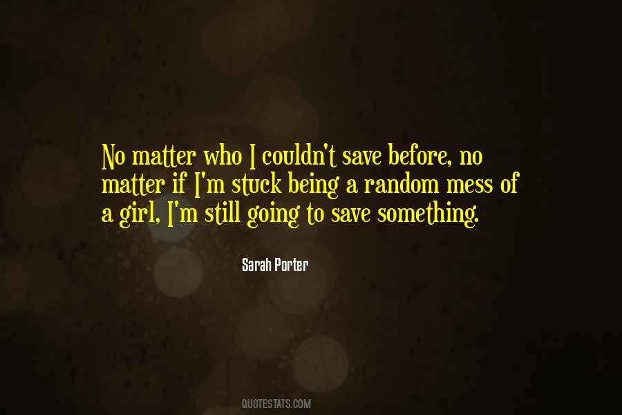 Save A Girl Quotes #57934