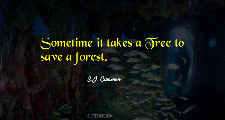 Save A Tree Quotes #1668729