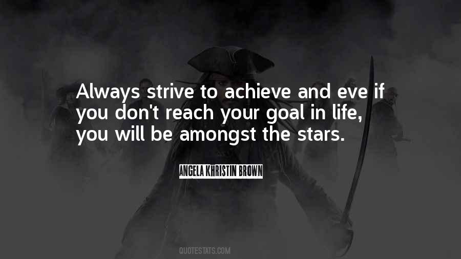 Quotes About Achieve Your Goal #212315