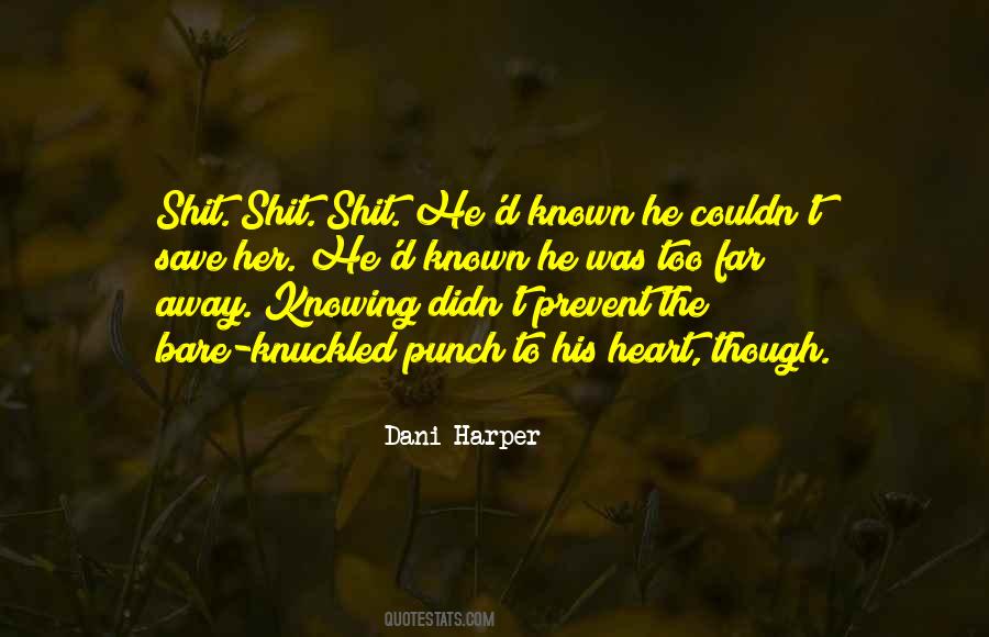 Save My Heart Quotes #469048