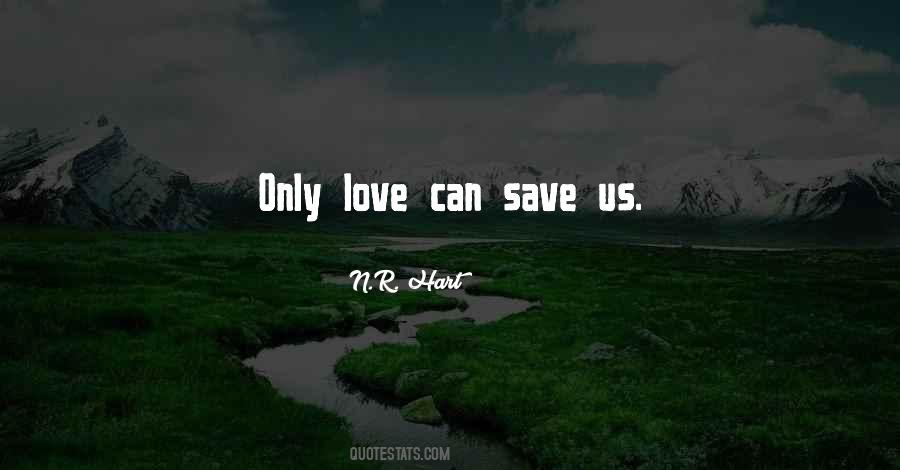 Save My Heart Quotes #713095