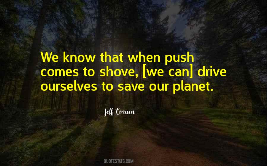 Save Our Planet Quotes #1467570